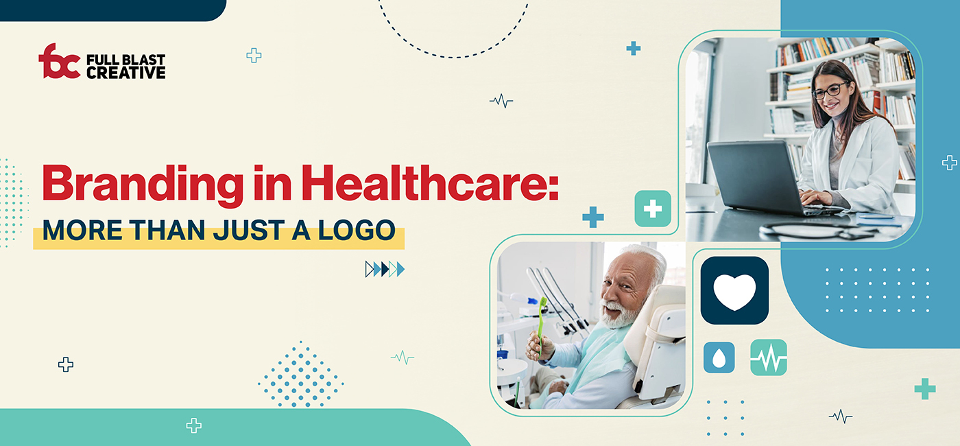 Featured image for “Branding in Healthcare: More Than Just a Logo”